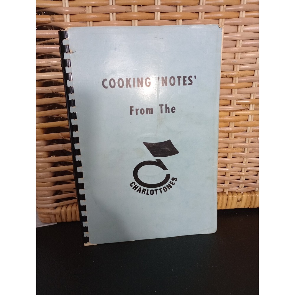 Vintage Charlotte, NC Cookbook 1973 Charlottones Sweet Adelines , Inc Singers